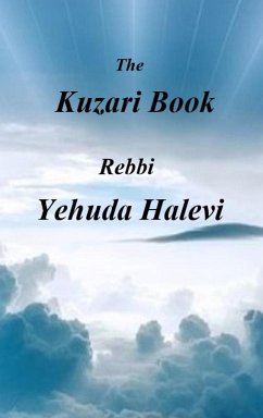 The Kuzari Book - Halevi, Rebbi Yehuda