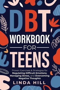 DBT Workbook for Teens - Hill, Linda