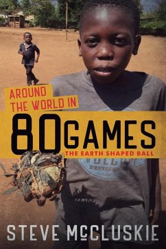 Around the World in 80 Games - McCluskie, Steve