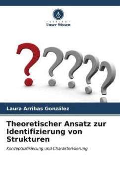 Theoretischer Ansatz zur Identifizierung von Strukturen - Arribas González, Laura