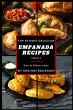 Top 50 Most Delicious Empanada Recipes - Bild 1