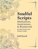 Soulful Scripts Soulful Scripts