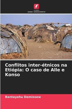 Conflitos inter-étnicos na Etiópia: O caso de Alle e Konso - Demissew, Bantayehu