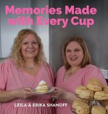 Memories Made With Every Cup Memories Made With Every Cup