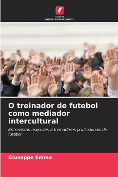 O treinador de futebol como mediador intercultural - Emma, Giuseppe