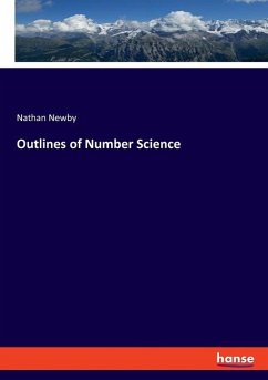 Outlines of Number Science - Newby, Nathan