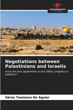 Negotiations between Palestinians and Israelis - Tamiozzo De Aguiar, Héros