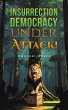 Insurrection-Democracy Under Attack! - Bild 1