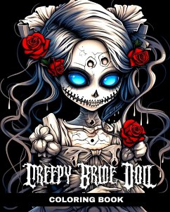 Creepy Bride Doll Coloring Book - Peay, Regina