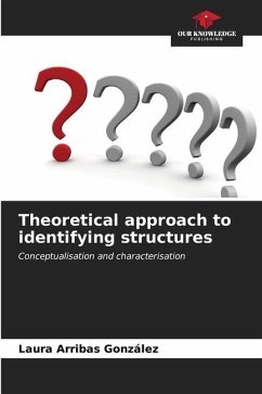 Theoretical approach to identifying structures - Arribas González, Laura