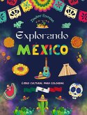 Explorando México - Libro cultural para colorear - Diseños creativos de símbolos mexicanos