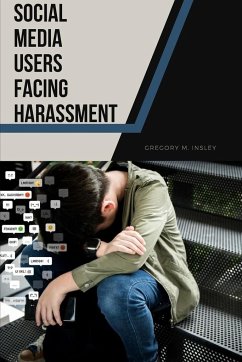 Social Media Users Facing Harassment - Insley, Gregory M.