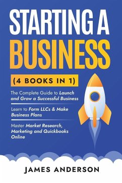 Starting a Business (3 books in 1) - Anderson, James