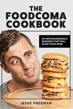 The Foodcoma Cookbook - Freeman, Jesse