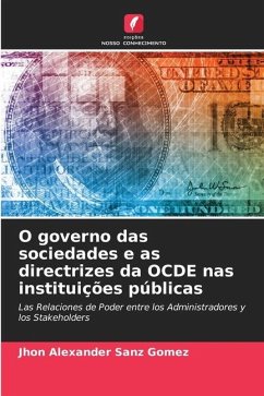 O governo das sociedades e as directrizes da OCDE nas instituições públicas - Sanz Gómez, Jhon Alexander