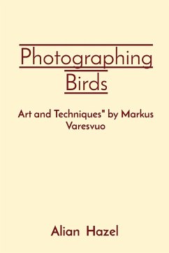 Photographing Birds - Hazel, Alian