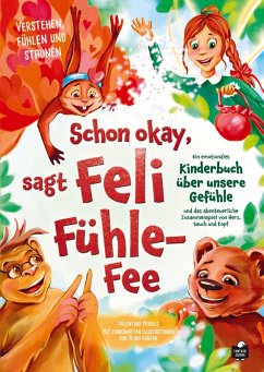 Cover Schon okay, sagt Feli Fühle-Fee