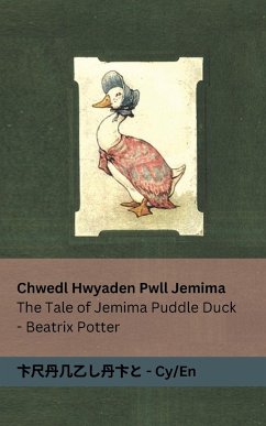 Chwedl Hwyaden Pwll Jemima / The Tale of Jemima Puddle Duck - Potter, Beatrix