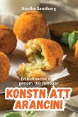 KONSTN ATT ARANCINI