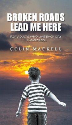 Broken Roads Lead Me Here - Mackell, Colin