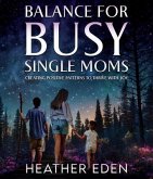 Balance for Busy Single Moms (eBook, ePUB)
