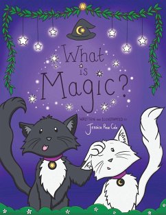 What Is Magic? - Cole, Jessica Rose