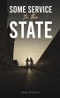 Some Service to the State - Bild 1