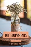 DIY Elopements