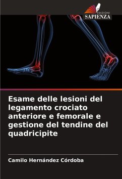 Cover Esame delle lesioni del legamento crociato anteriore e femorale e gestione del tendine del quadricipite