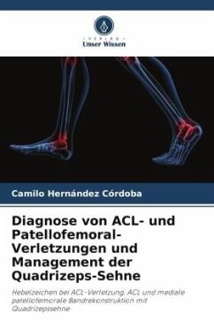 Diagnose von ACL- und Patellofemoral-Verletzungen und Management der Quadrizeps-Sehne - Hernández Córdoba, Camilo