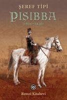 Pisibba 1860-1926 - Tipi, Seref