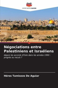 Négociations entre Palestiniens et Israéliens - Tamiozzo De Aguiar, Héros