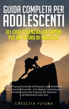 Guida Completa per Adolescenti - Futura, Crescita