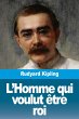 L'Homme qui voulut être roi - Bild 1