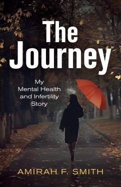 The Journey - Smith, Amirah F.