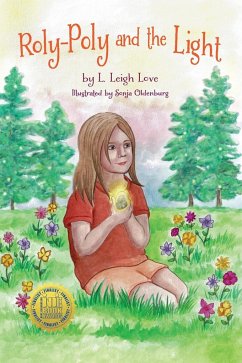 Roly-Poly and the Light - Love, L. Leigh