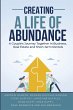 Creating A Life of Abundance - Bild 1