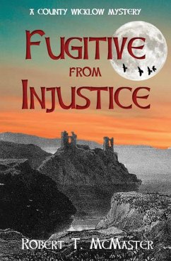 Fugitive from Injustice - McMaster, Robert T