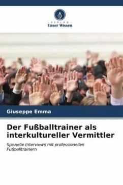 Der Fußballtrainer als interkultureller Vermittler - Emma, Giuseppe