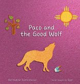 Paco and the Good Wolf Paco and the Good Wolf