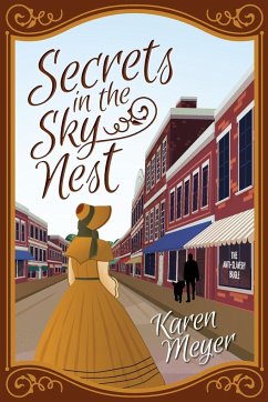 Secrets in the Sky Nest - Meyer, Karen