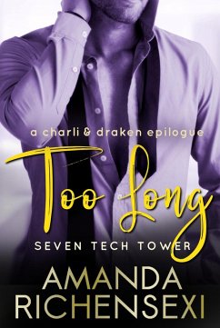 Cover Too Long: A Charli and Draken Epilogue (Seven Tech Tower, #2) (eBook, ePUB)