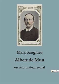 Albert de Mun - Sangnier, Marc