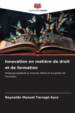 Innovation en matière de droit et de formation - Tarragó Ayra, Reynaldo Manuel