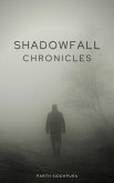 Shadowfall Chronicles (eBook, ePUB)