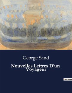 Nouvelles Lettres D'un Voyageur - Sand, George