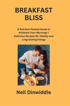 BREAKFAST BLISS - Dinwiddie, Neil