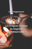 Les Drogues Célestes du Saigneur (SUPERNATURAL)