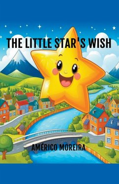 The Little Star's Wish - Moreira, Américo