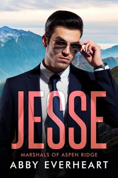 Jesse (Marshals of Aspen Ridge, #1) (eBook, ePUB) - Everheart, Abby